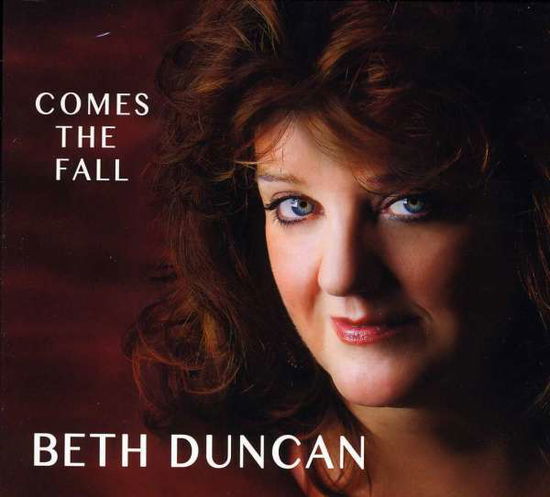 Cover for Beth Duncan · Comes the Fall (CD) (2012)