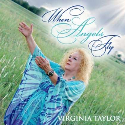 Cover for Virginia Taylor · When Angels Fly (CD) (2012)