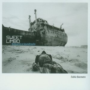 Cover for Fabio Barovero · Sweet Limbo - Requiems &amp; Soundtracks (CD) (2010)