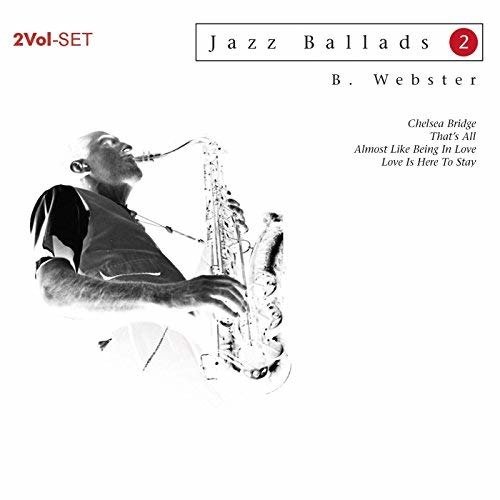 Jazz Ballads 2 - Ben Webster - Ben Webster - Musikk - Documents - 0885150225325 - 1. mai 2016