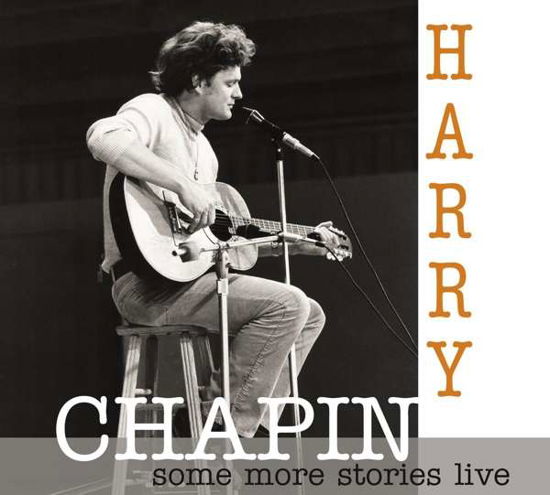 Some More Stories: Live At Radio Bremen 1977 - Harry Chapin - Musique - MIG - 0885513022325 - 28 février 2020