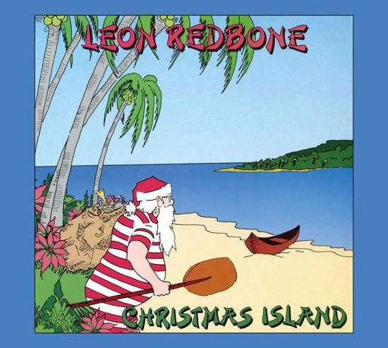 Cover for Leon Redbone · Christmas Island (CD) [Digipak] (2019)