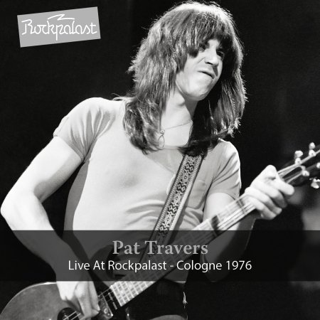 Cover for Pat Travers · Live at Rockpalast: Cologne 1976 (CD) (2017)