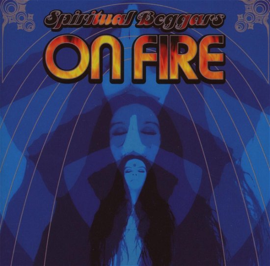 On Fire - Spiritual Beggars - Musik - MUSIC FOR NATIONS - 0886970664325 - 5. juli 2007