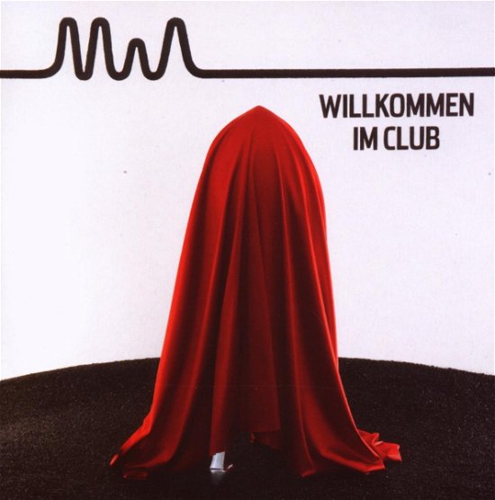 Willkommen Im Club - Mia - Musiikki - COLUMBIA - 0886973212325 - tiistai 9. syyskuuta 2008