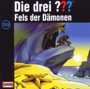Cover for Die Drei ??? · 133/fels Der Dämonen (CD) (2009)