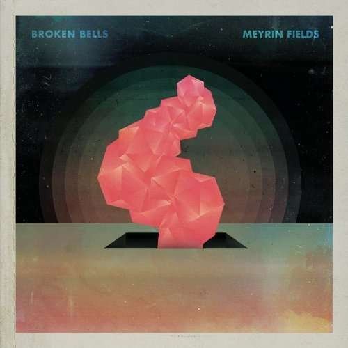 Cover for Broken Bells · Meyrin Fields EP -cds- (CD) [EP edition] (2011)