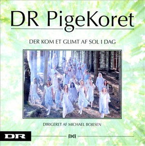 Der Kom et Glimt af Sol I Dag - Dr Pigekoret - Music - Sony Owned - 0886979041325 - April 15, 2011