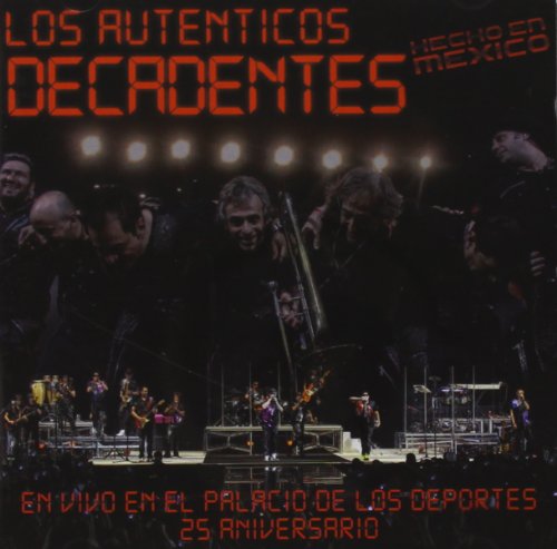 Cover for Autenticos Decadentes · Hecho en Mexico (CD) (2012)