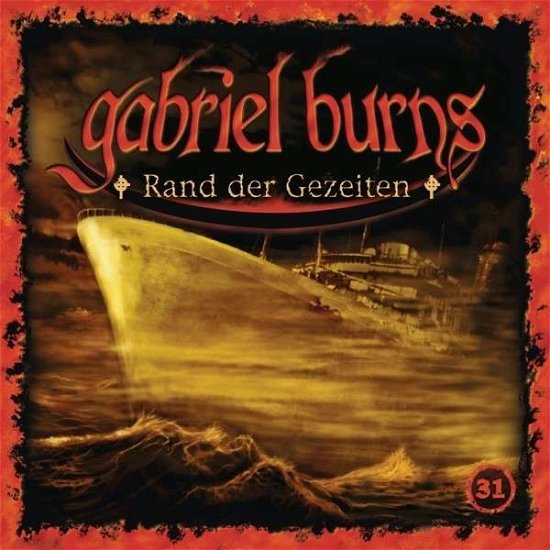 31/rand Der Gezeiten - Gabriel Burns - Musikk - DECISION PRODUCTS - 0887654981325 - 16. januar 2015