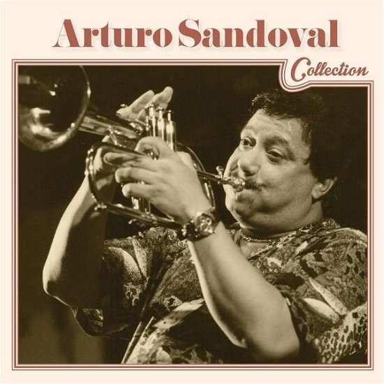 Cover for Arturo Sandoval · Arturo Sandoval Collection (CD) (2015)