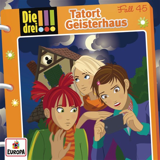 Cover for Die Drei !!! · 045/tatort Geisterhaus (CD) (2016)