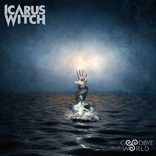 Icarus Witch · Goodbye Cruel World (CD) (2018)
