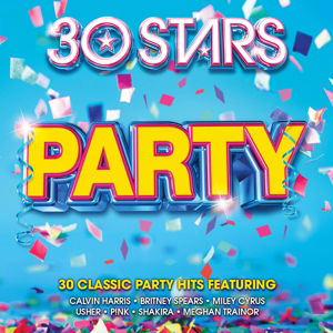 30 Stars: Party - Aa.vv. - Música - LEGACY RECORDINGS - 0889853320325 - 10 de junho de 2016