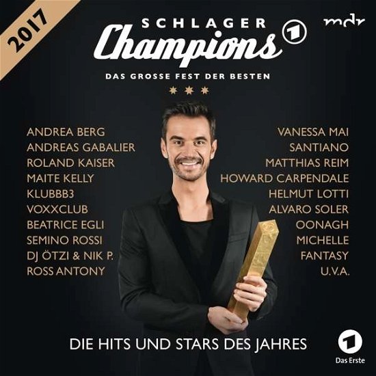 Cover for SCHLAGER CHAMPIONS - DAS GROßE FEST DER BESTEN (CD) (2017)