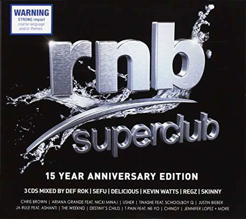 Rnb Superclub: 15 Year Anniversary Edition / Var - Rnb Superclub: 15 Year Anniversary Edition / Var - Musik - SONY MUSIC - 0889854224325 - 31. marts 2017