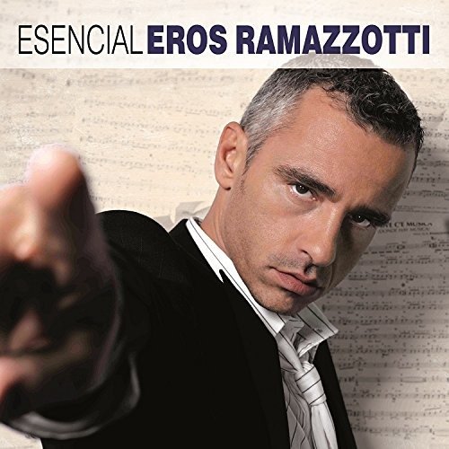 Esencial Eros Ramazzotti - Eros Ramazzotti - Música - SONY MUSIC - 0889854451325 - 30 de junho de 2017