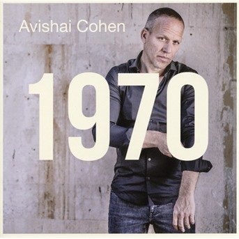 Cover for Avishai Cohen · 1970 (CD) (2017)