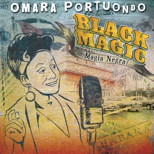 Cover for Omara Portuondo · Black Magic: Magia Negra (CD) [Remastered edition] (2007)