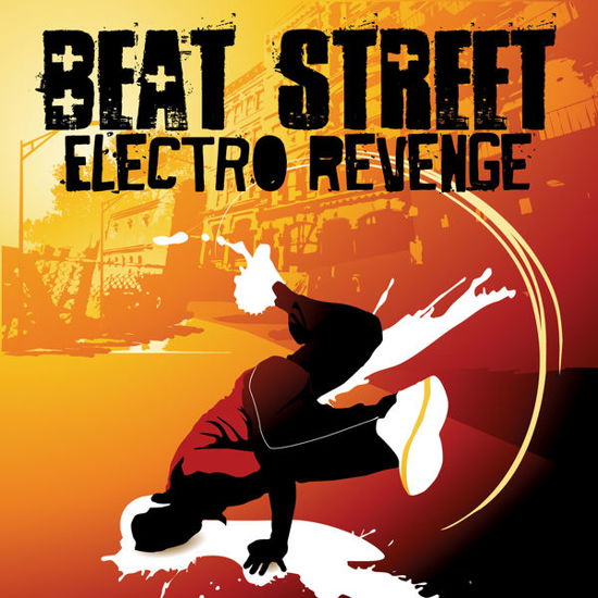 Electro Revenge-Beat Street - Beat Street - Musiikki - Essential Media Mod - 0894231160325 - keskiviikko 8. elokuuta 2012