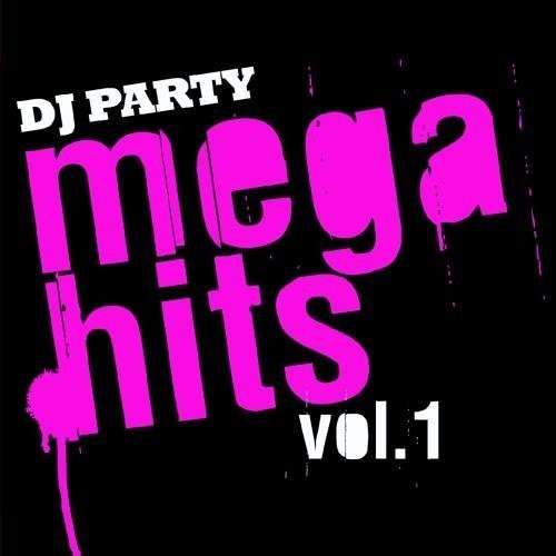 Cover for DJ Party · Mega Hits Vol. 1-Dj Party (CD) (2011)