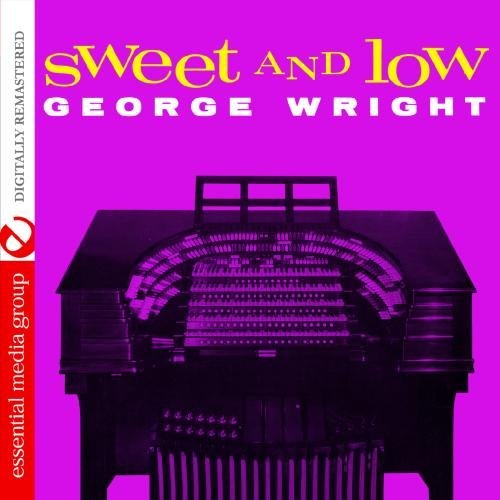 Cover for George Wright · Sweet &amp; Low-Wright,George (CD) (2012)