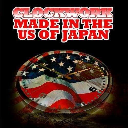 Cover for Clockwork · Made In The Us Of Japan-Clockwork (CD) (2012)