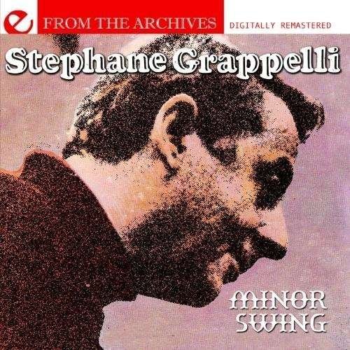 Minor Swing: from the Archives - Stephane Grappelli - Musikk - Essential - 0894231371325 - 8. august 2012