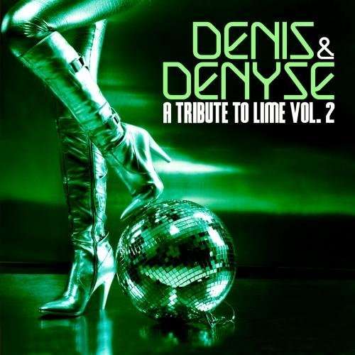 Cover for Denis &amp; Denyse · A Tribute to Lime Vol. 2 (CD) (2013)