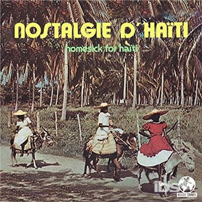 Cover for Various Artists · Nostalgie D Haiti (Homesick Fo (CD) (2017)