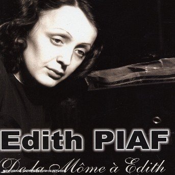 Cover for Edith Piaf · De La Mome a Edith (CD) (2005)