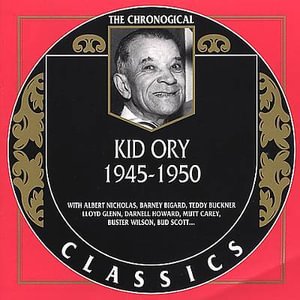 Cover for Kid Ory · 1945-1950 (CD) (2002)