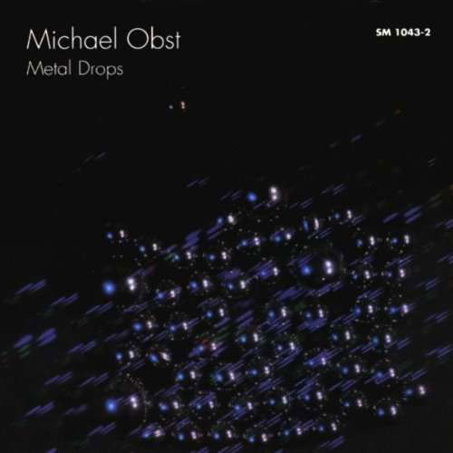Metal Drops - Obst - Musique - WERGO - 4010228104325 - 1 août 1992