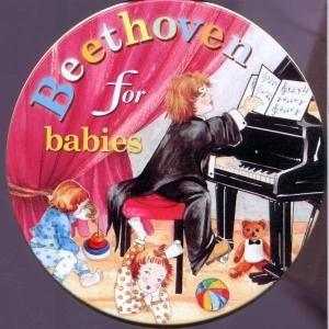 Beethoven for Babies - L. V. Beethoven - Musikk - BRISA - 4012897481325 - 16. september 2002