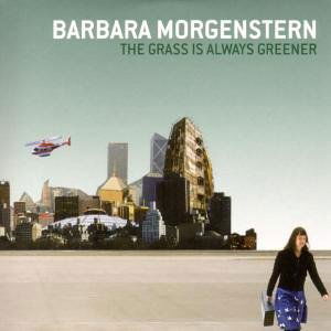 Cover for Barbara Morgenstern · Grass Is Always Greener (CD) (2008)