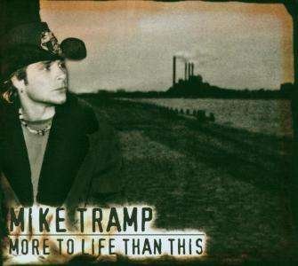 Cover for Mike Tramp · More to Life Than This (CD) (2003)