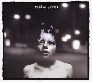 Cover for End Of Green · The Sick's Sense (CD) (2008)