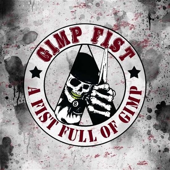 Cover for Gimp Fist · A Fistfull of Gimp (LP) (2015)