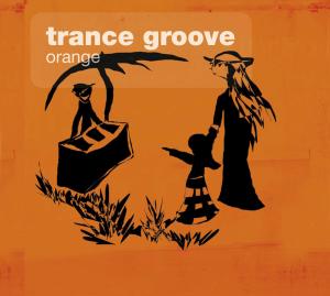 Cover for Trance Groove · Orange (CD) (2008)