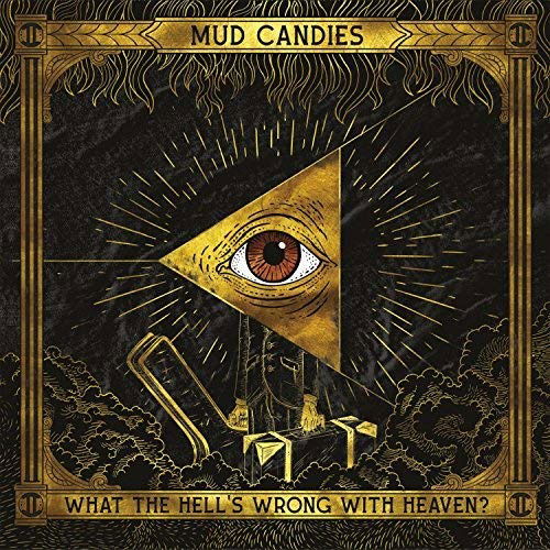 What the Hell's Wrong with Heaven - Mud Candies - Musik - CRAZY LOVE - 4250019904325 - 20. marts 2020