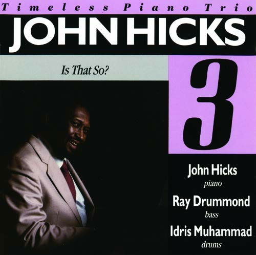 Cover for John Hicks · Is It So (CD) (2018)