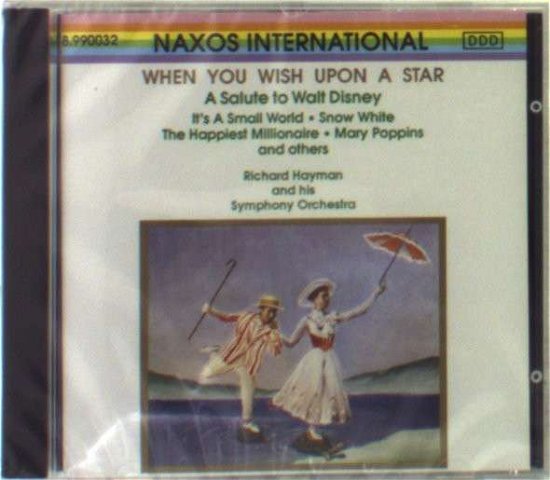 When You Wish Upon A Star - Hayman / Symphony Orchestra - Muzyka - Naxos - 4891030900325 - 14 sierpnia 1990