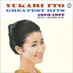 Cover for Ito Yukari · Yukari No Greatest Hits 1973-1977 (CD) [Japan Import edition] (2019)