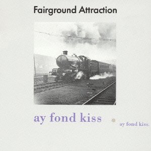 Cover for Fairground Attraction · Ay Fond Kiss + 2 (CD) (2003)