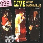 Cover for 999 · Live At The Nashville (CD) (2003)