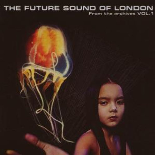 Cover for Future Sound Of London · Archives 1 (CD) (2007)