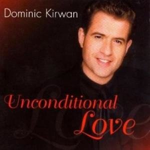 Cover for Dominic Kirwan · Unconditional love (CD) (2015)
