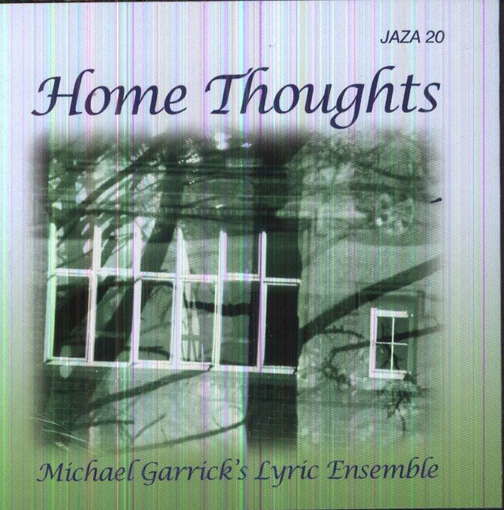 Home Thoughts - Michael Garrick's Lyric Ensemble - Music - JAZZ ACADEMY - 5016700133325 - June 5, 2012