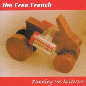 Cover for Free French · Running on Batteries (CD) (2008)