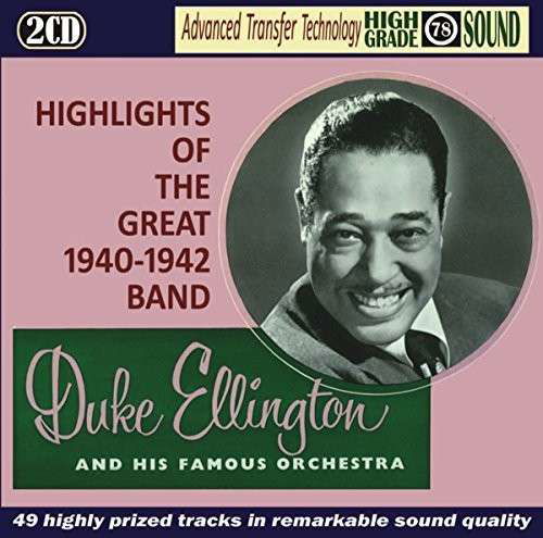 Cover for Duke Ellington · Highlights Of The Great 1940-42 Band (CD) (2014)